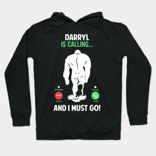 My Name is my Darryl Bigfoot Hoodie